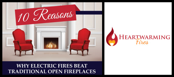 10 reasons why electric fires beat traditional open fireplaces